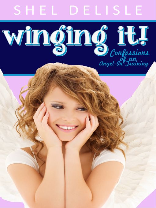 Title details for Winging It! by Shel Delisle - Available